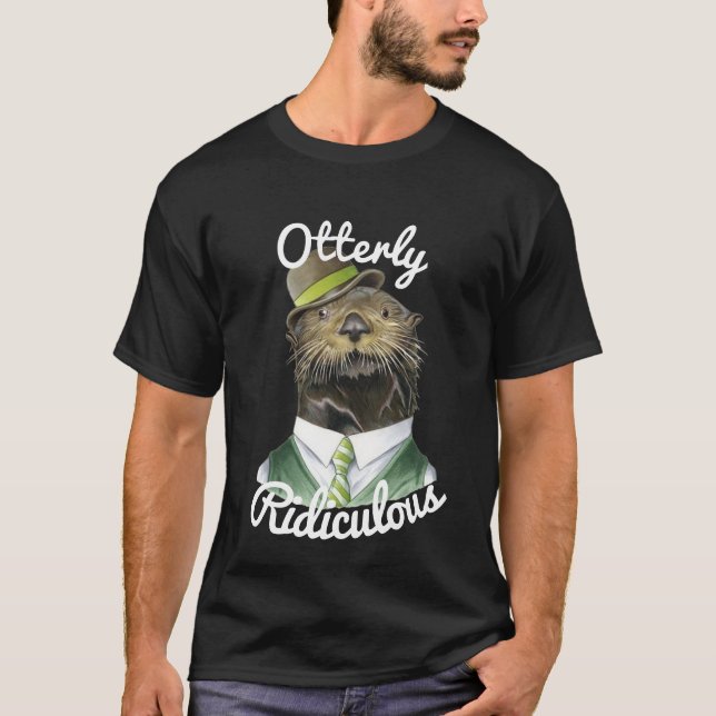 Otterly Ridiculous Sir Otter Design T-Shirt (Front)