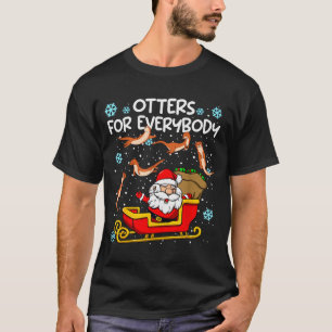 Otters For Everybody Santa Funny Christmas Otter T-Shirt