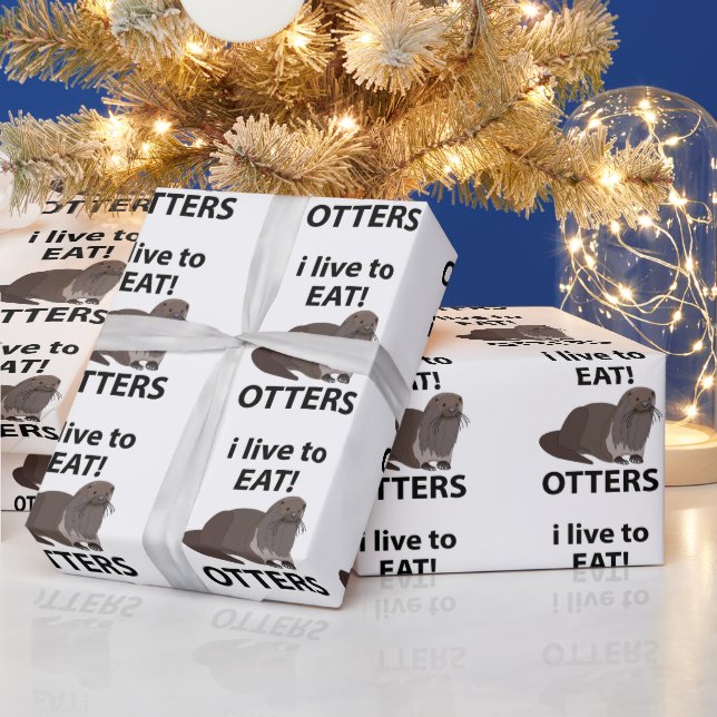 Otters I Live To Eat Funny Otters Wrapping Paper (Holidays)