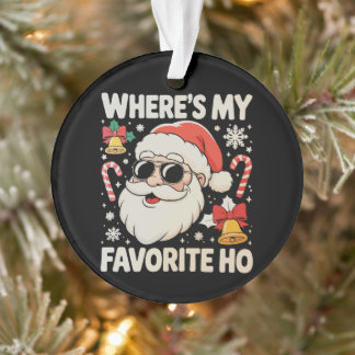 Où est mon Père Noël préféré Ho Naughty Santa Clau