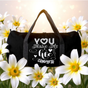 ou Make My Life Complete Duffle Bag
