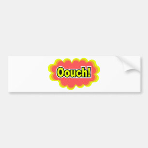 Ouch! Bumper Sticker