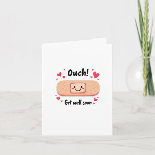 Ouch get well soon card