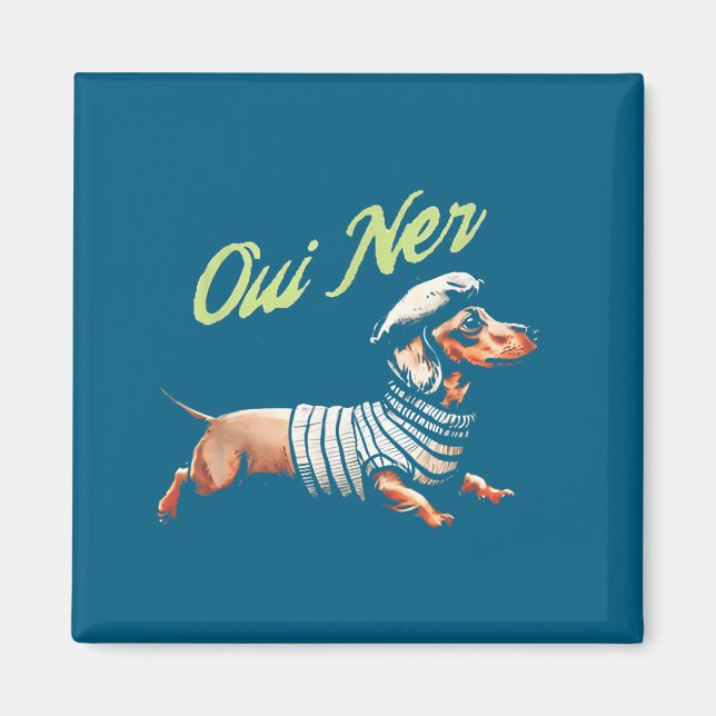 Oui Ner Funny Dachshund Wiener Dog French Humor  Magnet (Front)