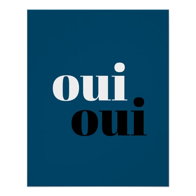 oui oui Modern Blue Simple typography bathroom Poster (Front)