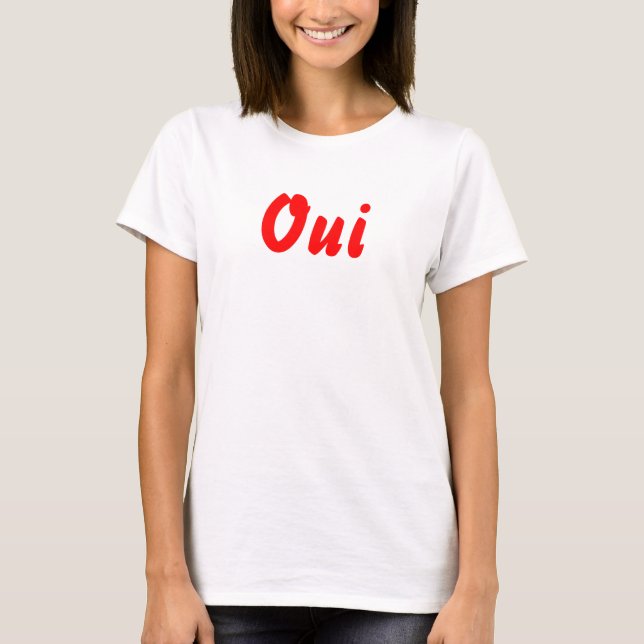 Oui T-Shirt (Front)