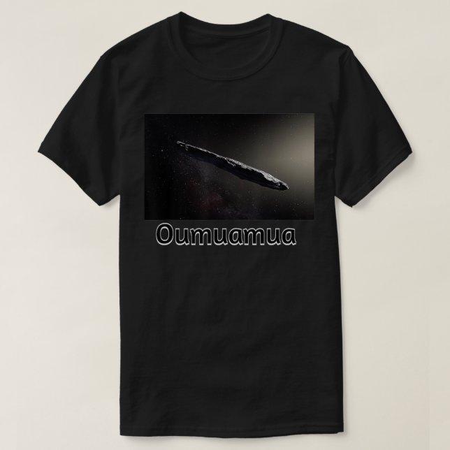 Oumuamua interstellar object Science Lovers  gift  T-Shirt (Design Front)
