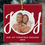 Our 1st Christmas Engaged Photo Red Keepsake Ceramic Ornament<br><div class="desc">This keepsake First Christmas Engaged photo ornament is decorated with the word JOY in stylish script typography on a red background. Easily customizable.</div>