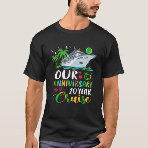 Our 20 Years Anniversary Cruise Husband Wife Coupl T-Shirt