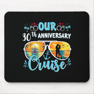 Our 30th Wedding Anniversary Cruise 30 Year Of Mar Mouse Pad