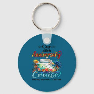 Our 40th anniversary cruise husband wife couple cr keychain