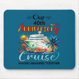 Our 40th anniversary cruise husband wife couple cr mouse pad