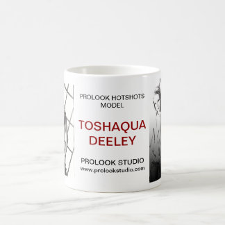 OUR 5TH PROLOOK HOTSHOTS MODEL - TOSHAQUA DEELEY COFFEE MUG