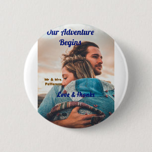 Our adventure begins add couple photo love &thanks 2 inch round button