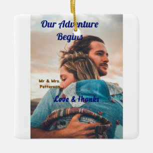 Our adventure begins add couple photo love &thanks ceramic ornament