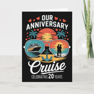 Our Anniversary Cruise Celebrating 20 Years Of Mar Card