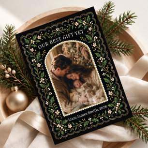 Our Best Gift Yet Christmas Photo Holiday Card