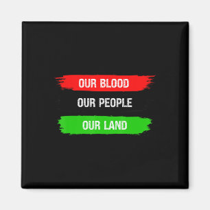 Our Blood Our People Our Land Unia Liberation Pan Magnet