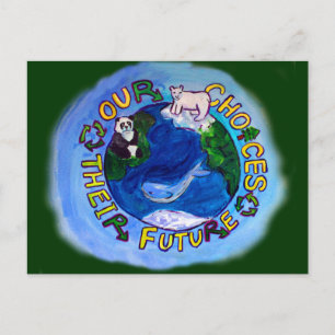 Our Choices -Recycle, Reuse, Reduce Earth Postcard