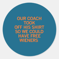Our Coach Took Off His Shirt So We Could Have Wien