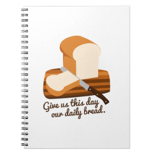 Our Daily Bread Notebook