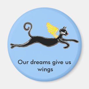Our dreams give us wings magnet