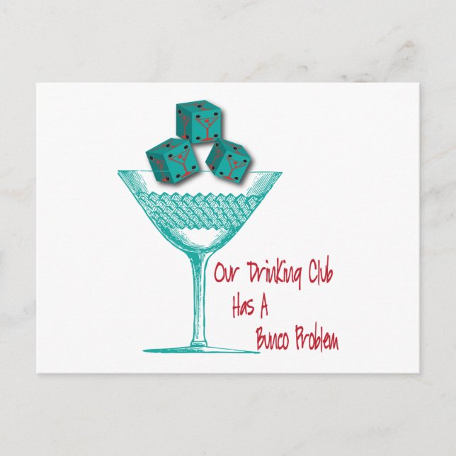 Our Drinking Club Has A Bunco Problem Postcard (Front)