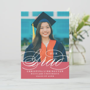 OUR ELEGANT SCRIPT GRAD   GRADUATION INVITATION