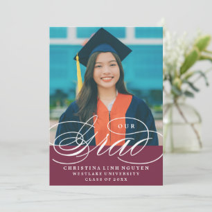 OUR ELEGANT SCRIPT GRAD GRADUATION INVITATION