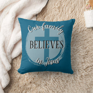 Our Family Believes in Jesus Throw Pillow