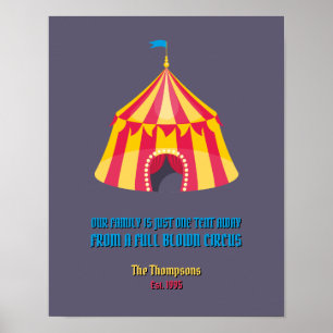Our family is just one tend away funny poster