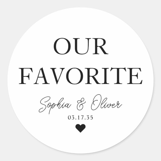 OUR FAVORITE Dessert Candy Bar Heart Wedding Favou Classic Round Sticker (Front)