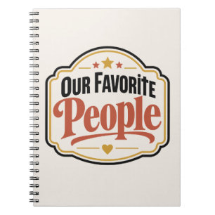 Our Favourite People Personalized Family Gift No Notebook