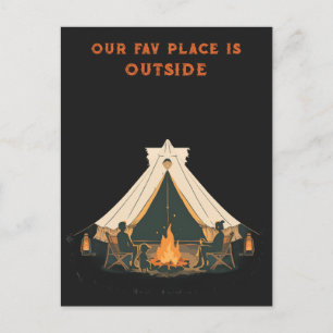 Our Favourite Place Is Outside Everyday Style Ou Postcard