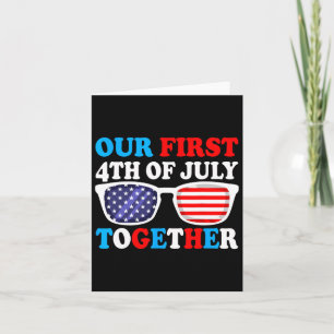 Our First 4th Of July Together Couples Matching Ou Card