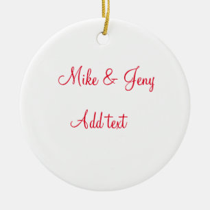 Our first Christmas add couple name text message Ceramic Ornament
