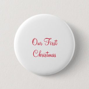 Our first Christmas add name family photo 2 Inch Round Button