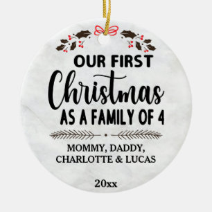 Our First Christmas as a family of 4 custom names Ceramic Ornament
