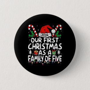 Our First Christmas As A Family Of Five 2024 For N 2 Inch Round Button
