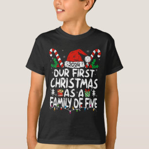 Our First Christmas As A Family Of Five 2024 For N T-Shirt