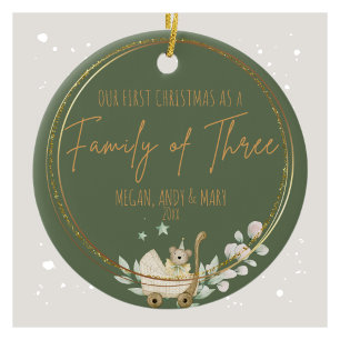 Our First Christmas as a Family of Three Ceramic Ornament