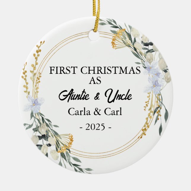 Our First Christmas as Auntie & Uncle, New Auntie Ceramic Ornament (Front)