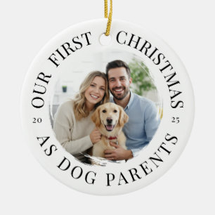 Our First Christmas as Dog Parents Ceramic Ornament
