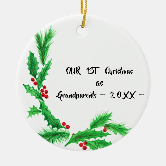 Our First Christmas as Grandparents Ceramic Ornament (Front)
