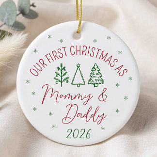 Our First Christmas As Mommy and Daddy Ceramic Ornament