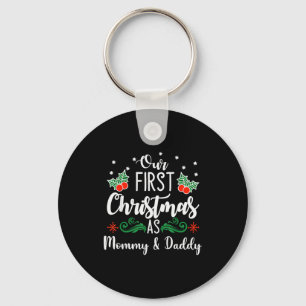 Our First Christmas As Mommy And Daddy Keychain