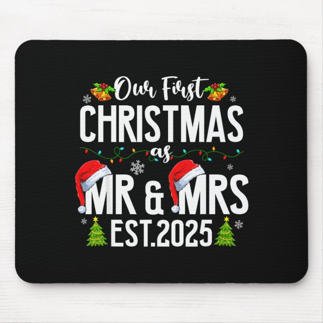 Our First Christmas As Mr &amp; Mrs 2025 Married C Mouse Pad (Front)