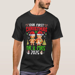 Our First Christmas as Mr and Mrs 2025 Gingerbread T-Shirt