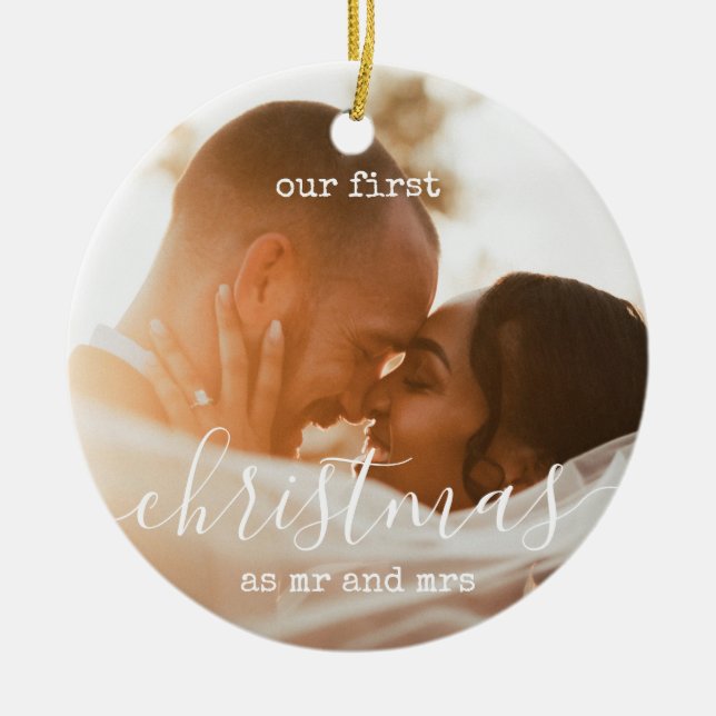 Our First Christmas as Mr and Mrs Minimalist Photo Ceramic Ornament (Front)