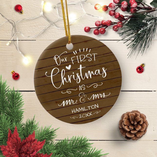 Our First Christmas As Mr And Mrs Rustic Farmhouse Ceramic Ornament (Creator Uploaded)